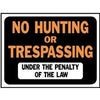 No Hunting/Trespassing Sign, Plastic, 9 x 12-In.